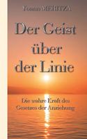 Geist über der Linie