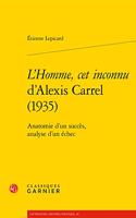 L'Homme, CET Inconnu d'Alexis Carrel (1935)