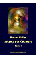 Secrets des Couleurs - Tome 1