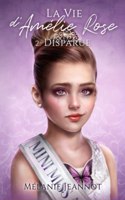 vie d'Amélie Rose ( Tome 2 )