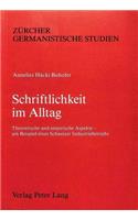 Schriftlichkeit Im Alltag