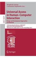 Universal Access in Human–Computer Interaction. Design and Development Approaches and Methods