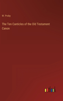 Ten Canticles of the Old Testament Canon