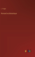 Ronsard ecclésiastique