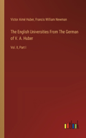 English Universities From The German of V. A. Huber