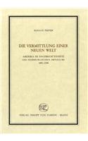 Die Vermittlung Einer Neuen Welt