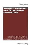 Vernetzte Wirtschaft Und Ökonomische Entwicklung