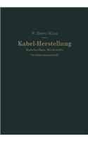 Kabel-Herstellung