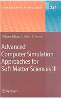 Advanced Computer Simulation Approaches for Soft Matter Sciences III