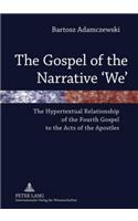 Gospel of the Narrative 'We'