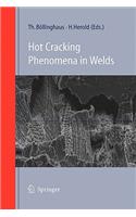 Hot Cracking Phenomena in Welds