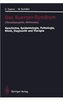 Das Buerger-Syndrom (Thrombangiitis Obliterans)