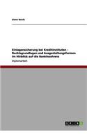 Einlagensicherung bei Kreditinstituten - Rechtsgrundlagen und Ausgestaltungsformen im Hinblick auf die Bankinsolvenz