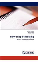 Flow Shop Scheduling