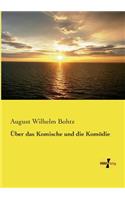 Über das Komische und die Komödie: (German)