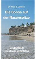 Sonne auf der Nasenspitze