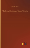 Prime Ministers of Queen Victoria
