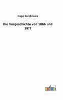 Vorgeschichte von 1866 und 19