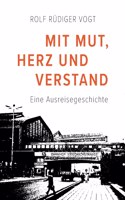Mit Mut, Herz und Verstand