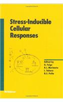 Stress-Inducible Cellular Responses: (77 Experientia Supplementum)