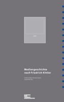 Mediengeschichte Nach Friedrich Kittler