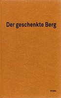 Der Geschenkte Berg