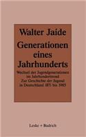 Generationen Eines Jahrhunderts
