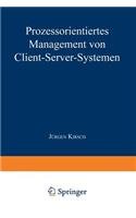 Prozessorientiertes Management von Client-Server-Systemen