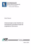 Untersuchungen Zu Den Ursachen Von Stochastischen Vorentflammungen Bei Aufgeladenen Ottomotoren