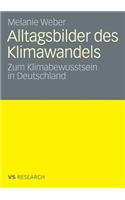 Alltagsbilder Des Klimawandels