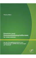 Potentiale neuer Kommunikationsplattformen für Unternehmen