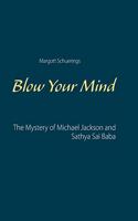 Blow Your Mind