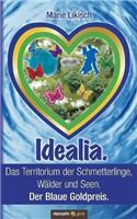 Idealia. Das Territorium Der Schmetterlinge, Walder Und Seen. Der Blaue Goldpreis.
