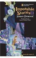 Impossible Stories II