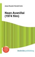 Naan Avanillai (1974 Film)