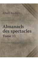 Almanach Des Spectacles Tome 11