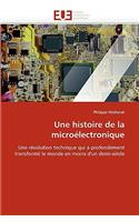 Une Histoire de la Micro�lectronique: (Omn.Univ.Europ.)