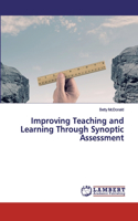 Improving Teaching and Learning Through Synoptic Assessment