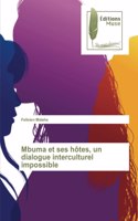 Mbuma et ses hôtes, un dialogue interculturel impossible