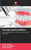 Cirurgia perio-estética