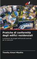 Pratiche di conformità degli edifici residenziali