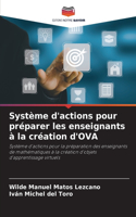 Système d'actions pour préparer les enseignants à la création d'OVA