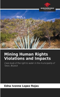 Mining Human Rights Violations and Impacts