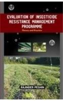Evaluation of Insecticide Resistance Management: Theory and Practice