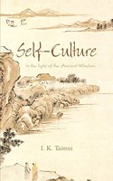 Self-Culture in the light of the Ancient Wisdom