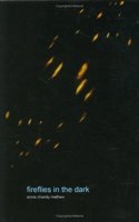 Fireflies in the Dark