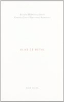 Alas de metal (Especiales) (Spanish Edition)