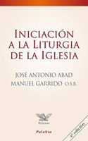 Iniciacion a la liturgia de la Iglesia (Pelicano) (Spanish Edition)