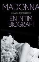 Madonna. En intim biografi