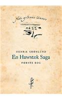 En Hawstok Saga